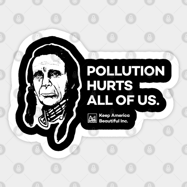 Pollution Hurts Everyone Crying Indian Crying Indian Sticker